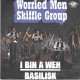 WORRIED MEN SKIFFLE GROUP - I bin a weh